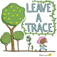 Leave a trace