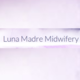 Luna Madre  Midwifery