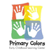 Primary Colors Early Childhood Learning Center