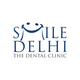 Smile Delhi - The Dental Clinic