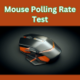 Mouse Polling Rate Test