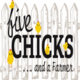 5 Chicks and  a Farmer