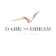 dareto dream